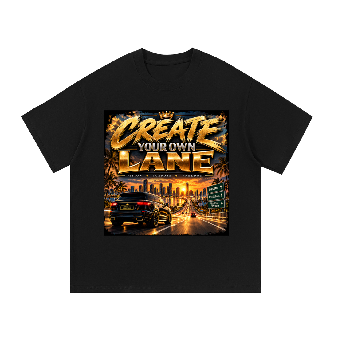 Rooted Republic Create Your Own Lane Premium Cotton Tee